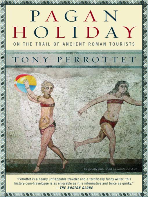 Title details for Pagan Holiday by Tony Perrottet - Available